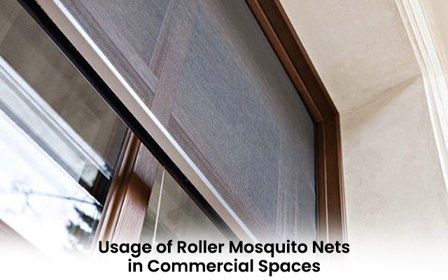 Roller Mosquito Nets